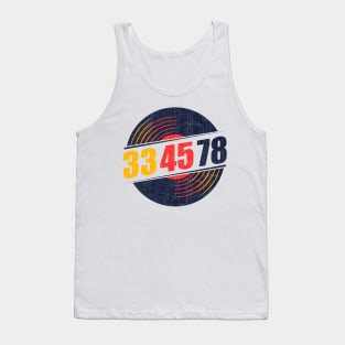 33 45 78 RPM Record & Vinyl Lovers Gift product Tank Top